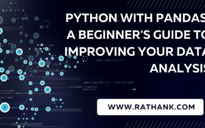 Python with Pandas: A Beginner’s Guide to Improving Your Data Analysis