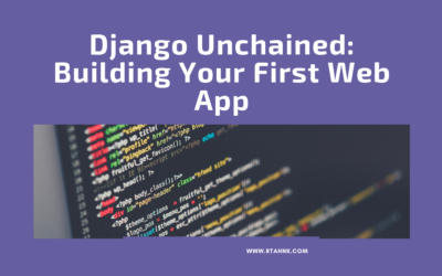 Django Unchained: Building Your First Web App with Confidence